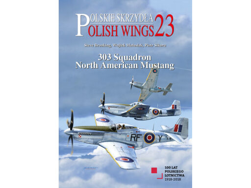 Polish Wings No. 23. 303 Squadron North American Mustang Książka modelarska