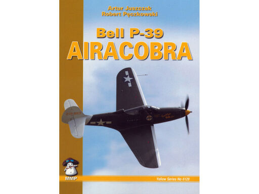 MMP 6129 Bell P-39 Airacobra (2nd Edition) Książka modelarska