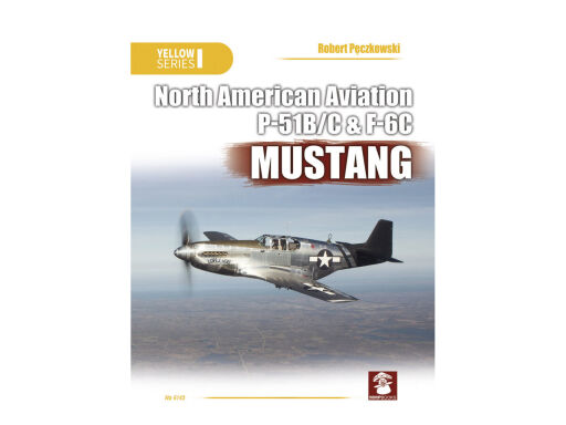 MMP 6143 North American Aviation P-51B/C & F-6C Mustang Książka modelarska