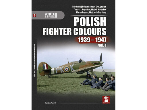MMP 9131 Polish Fighter Colours 1939-1947 vol. 1 Książka modelarska
