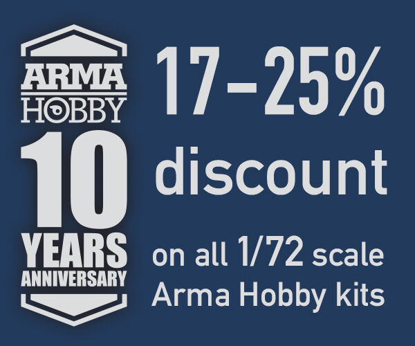 10 lat Arma Hobby – kontynuujemy świętowanie w skali 1/72!